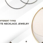 Different Types of Jewelry to Wear for a Festive Night Out